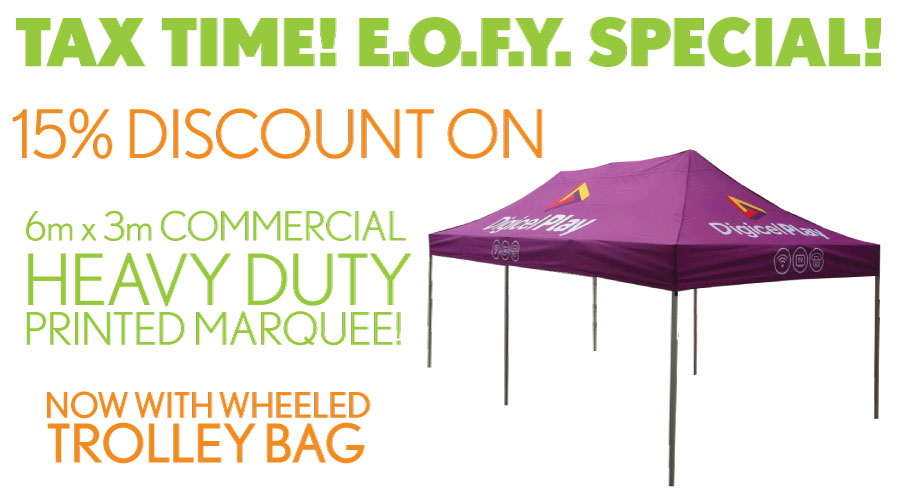 EOFY Special deal! 15% off heavy duty printed marquee